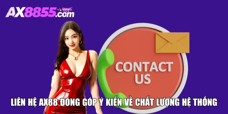 Liên hệ AX88 để đóng góp ý kiến