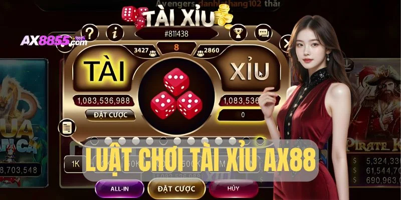Cẩm nang chi tiết luật chơi Tài Xỉu AX88