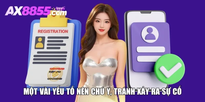 Một vài yếu tố nên chú ý, tránh xảy ra sự cố