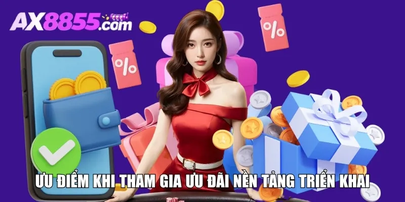 Ưu điểm khi tham gia khuyến mãi